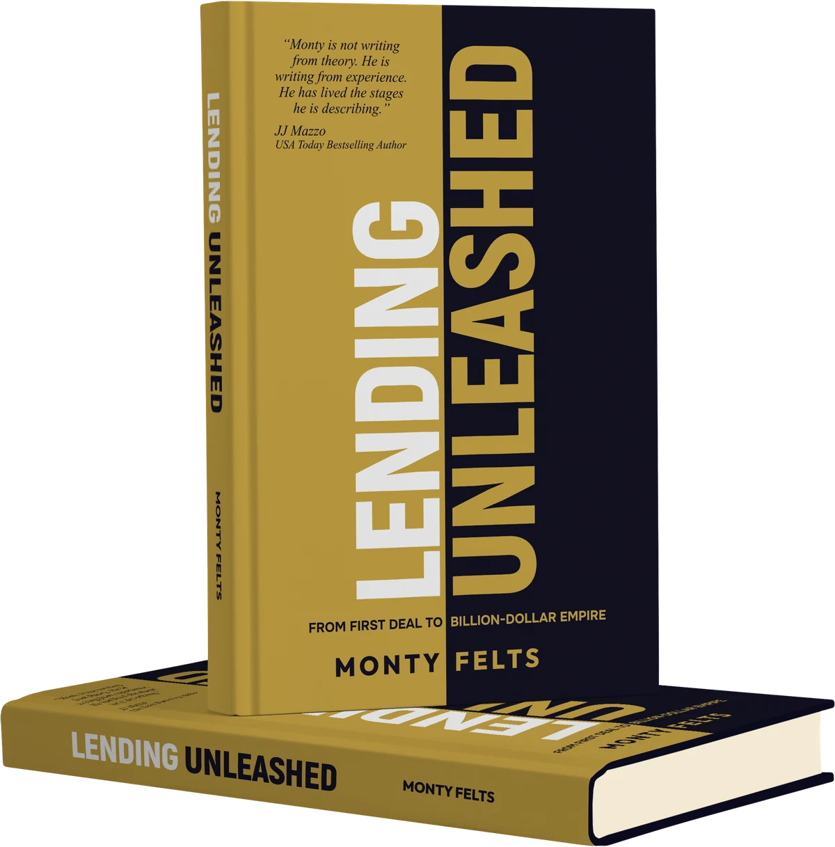 Lending Unleashed by Monty Felts