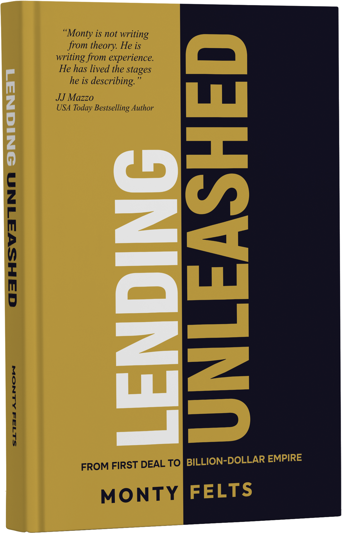 Lending Unleashed by Monty Felts